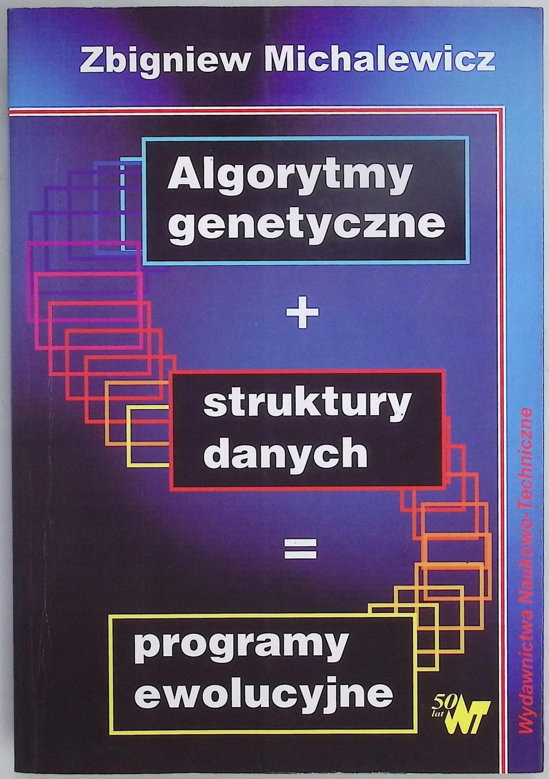 Algorytmy genetyczne + struktury danych = programy ewolucyjne