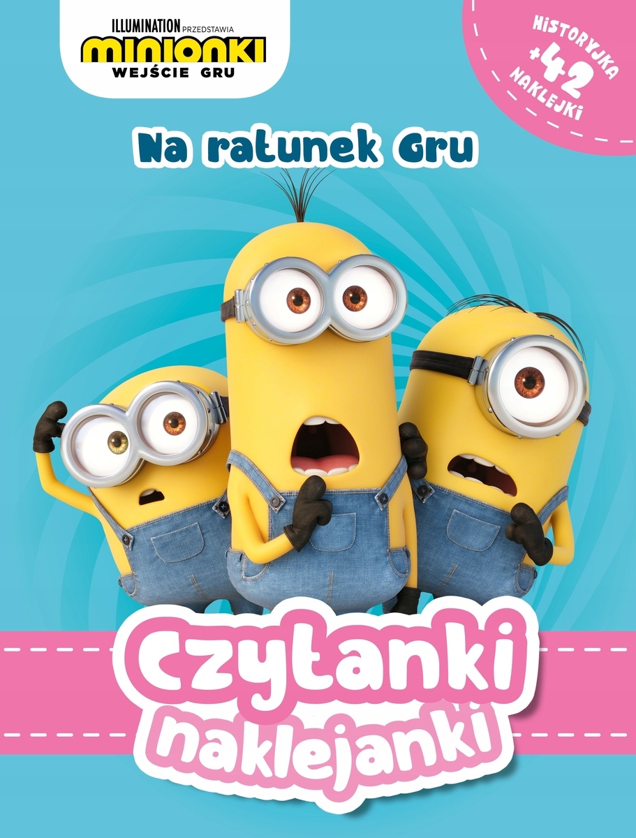 

Czytanki naklejanki. Na ratunek Gru. Minionki