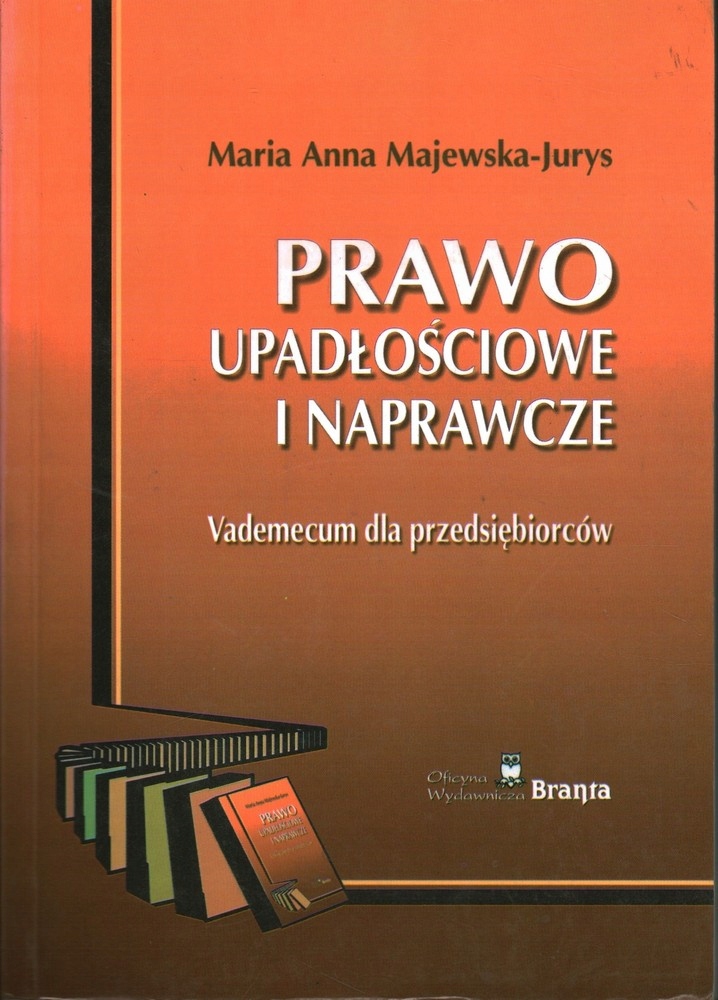 Prawo Upadłościowe I Naprawcze Majewska-jurys