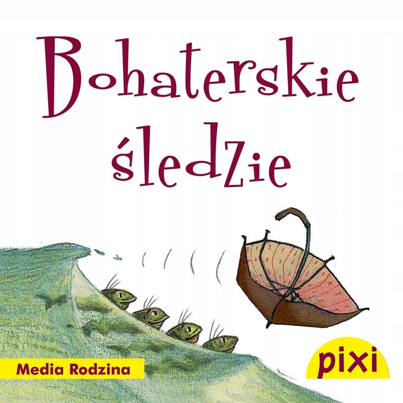 

Pixi Książeczka kieszonkowa Bohaterskie śledzie