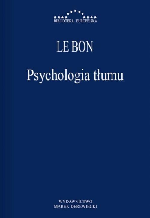 PSYCHOLOGIA TŁUMU, LE BON GUSTAW