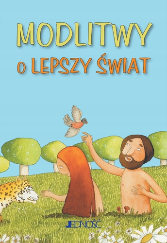 

Modlitwy o lepszy świat