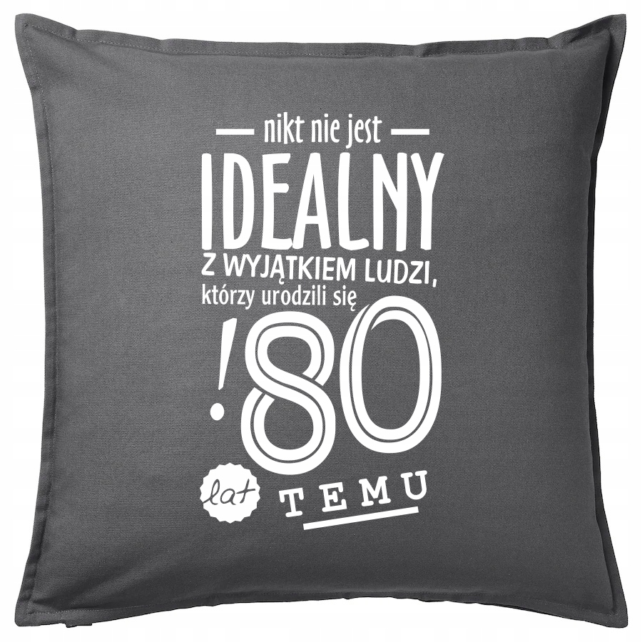 

Pomysł Na 80 Urodziny 80 Lat poduszka