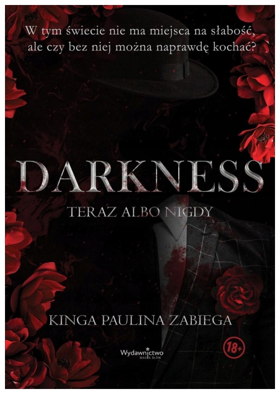 Darkness. Teraz albo nigdy Kinga Paulina Zabiega