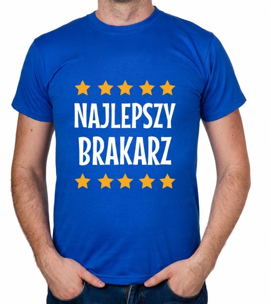 

koszulka Najlepszy Brakarz prezent