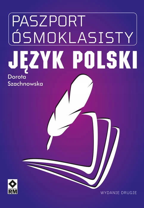 

Paszport Ósmoklasisty. Język polski. W.2