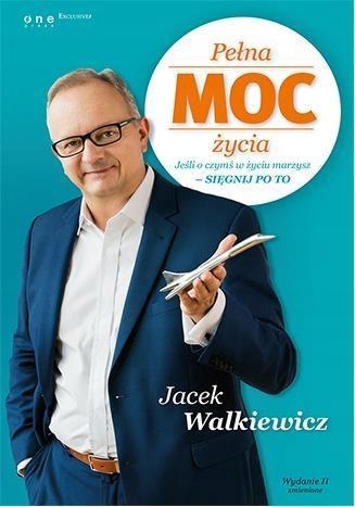 

Pełna Moc Życia Tw W.2016, Jacek Walkiewicz