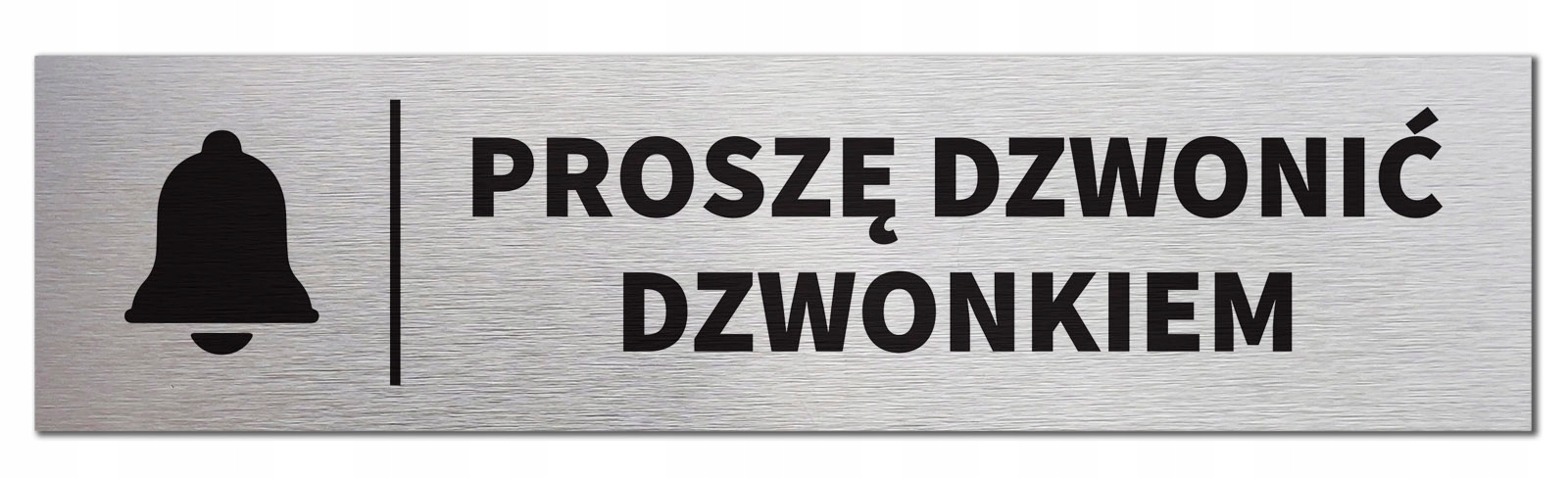 Tabliczka PROSZĘ DZWONIĆ DZWONKIEM 20x5