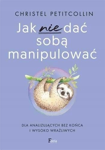 

Jak Nie Dać Sobą Manipulować W.2022