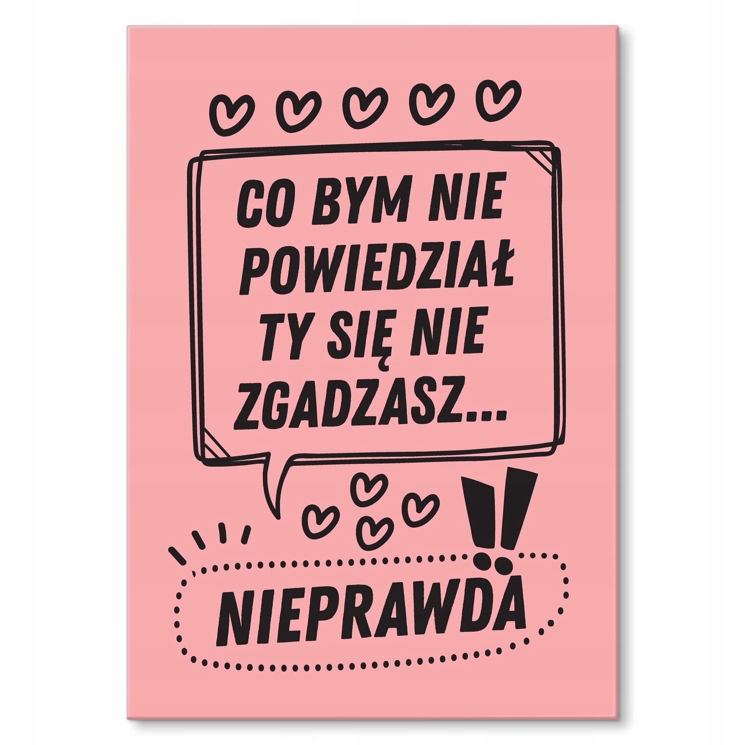 Kovový plakát Co bych neřekl Dárek 42 x 59 cm