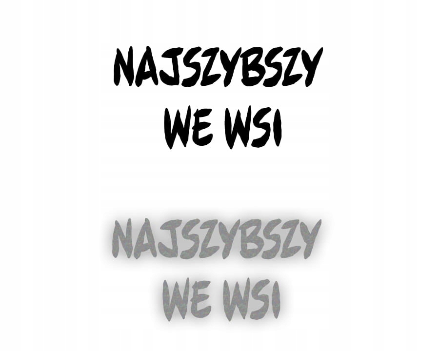 

Naklejka Najszybszy we Wsi na samochód Odblaskowa