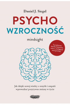 

Psychowzroczność. Daniel J. Siegel