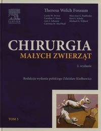 Chirurgia Małych Zwierząt Tom 3 Theresa..