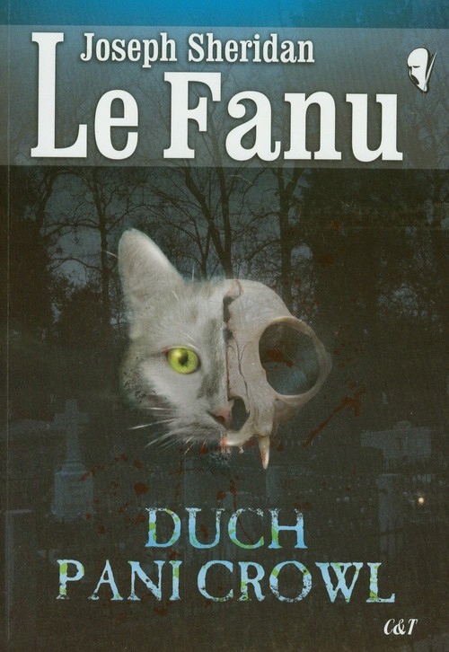 

Joseph Sheridan le Fanu Duch Pani Crowl