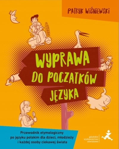 WYPRAWA DO POCZĄTKÓW JĘZYKA PATRYK WIŚNIEWSKI