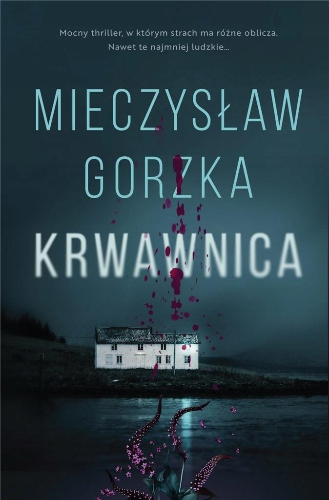 

Krwawnica, Mieczysław Gorzka