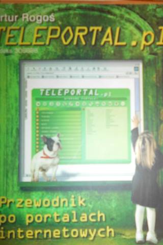 Teleportal .pl PRZEWODNIK PO PORTALACH INTERNETOWY
