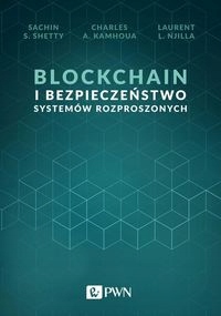BLOCKCHAIN I BEZPIECZEŃSTWO SYSTEMÓW ROZPROSZONYCH SHETTY SACHIN S., CHARLE