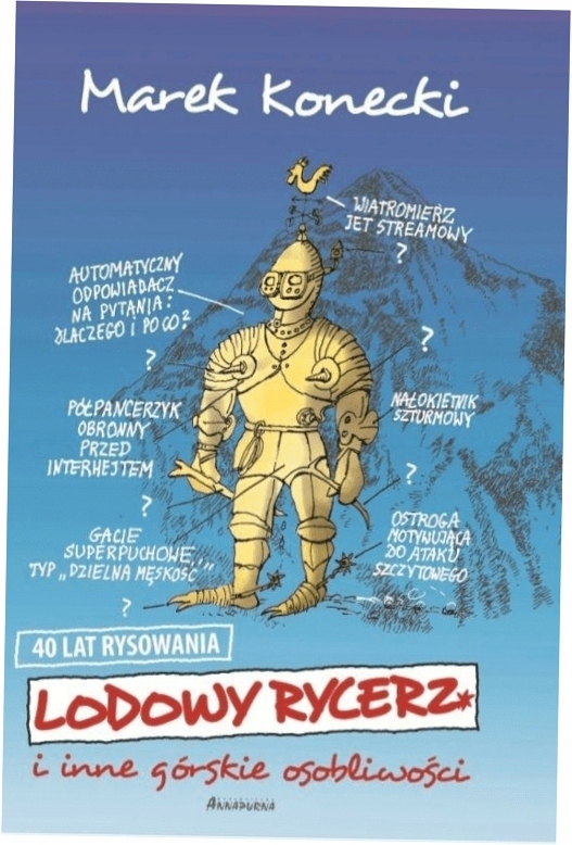 Lodowy rycerz i inne górskie osobliwości. Konecki