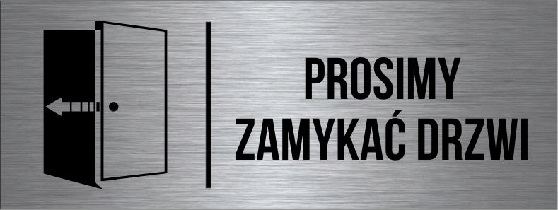 

Tabliczka Prosimy Zamykać Drzwi Aluminium