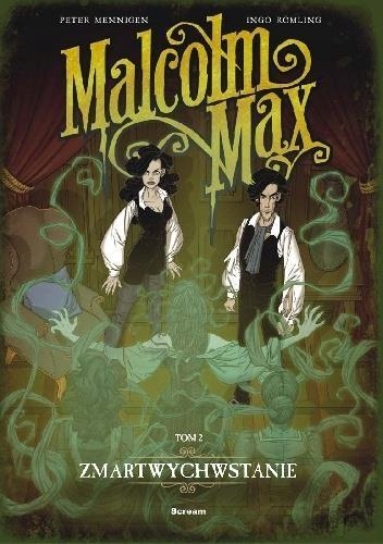 Malcolm Max T.2 Zmartwychwstanie