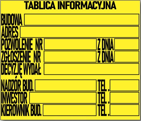 

Tablica Informacyjna Budowlana Mała 70x60 cm Pcv