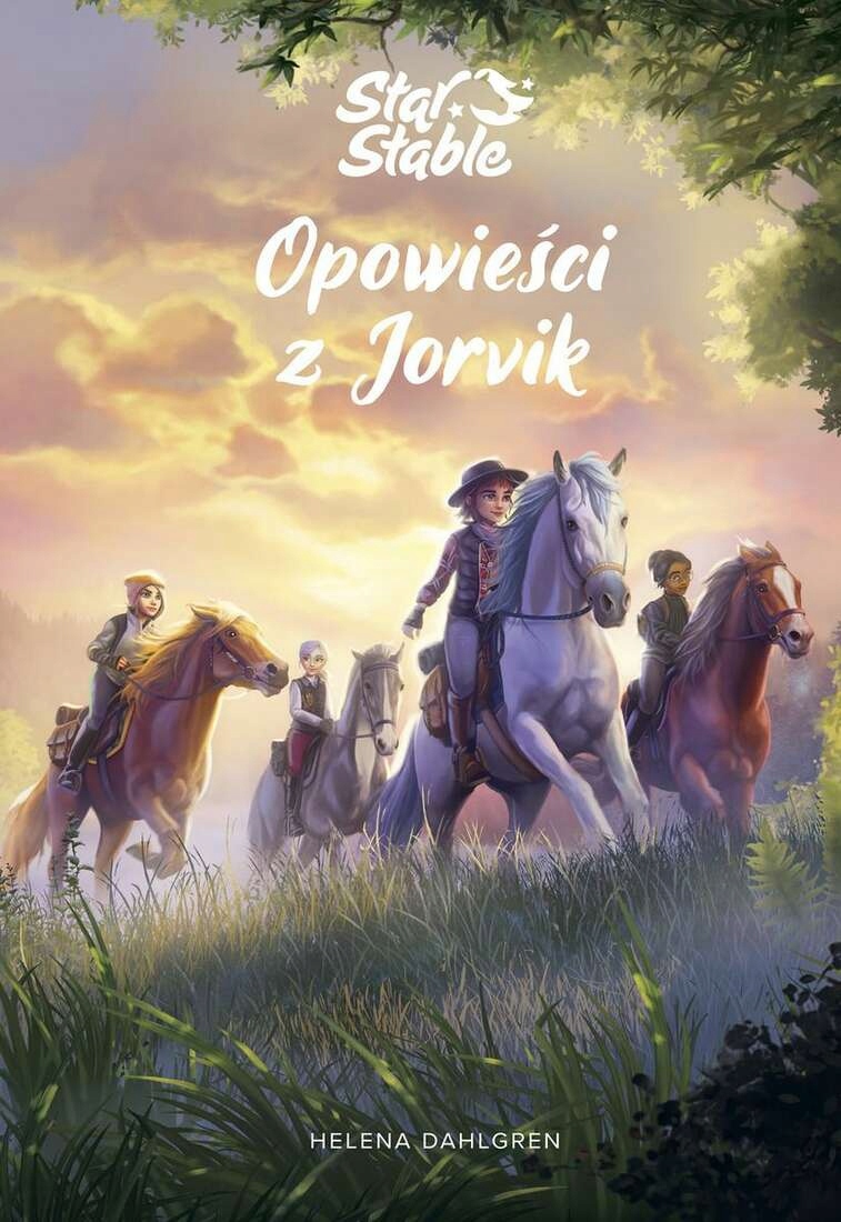 OPOWIEŚCI Z JORVIK - STAR STABLE - HELENA DAHLGREN