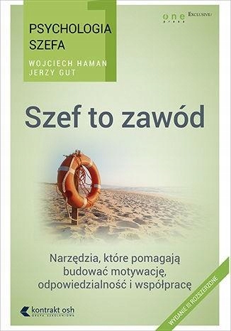 PSYCHOLOGIA SZEFA. SZEF TO ZAWÓD