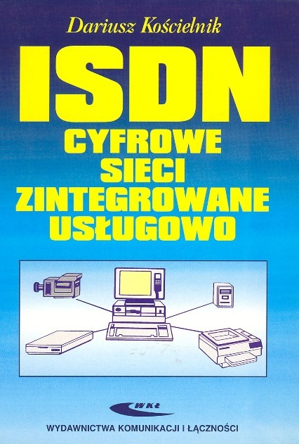 ISDN cyfrowe sieci zintegrowane usługowo