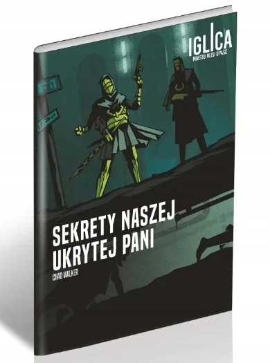Iglica: Sekrety Naszej Ukrytej Pani podręcznik dodatkowy