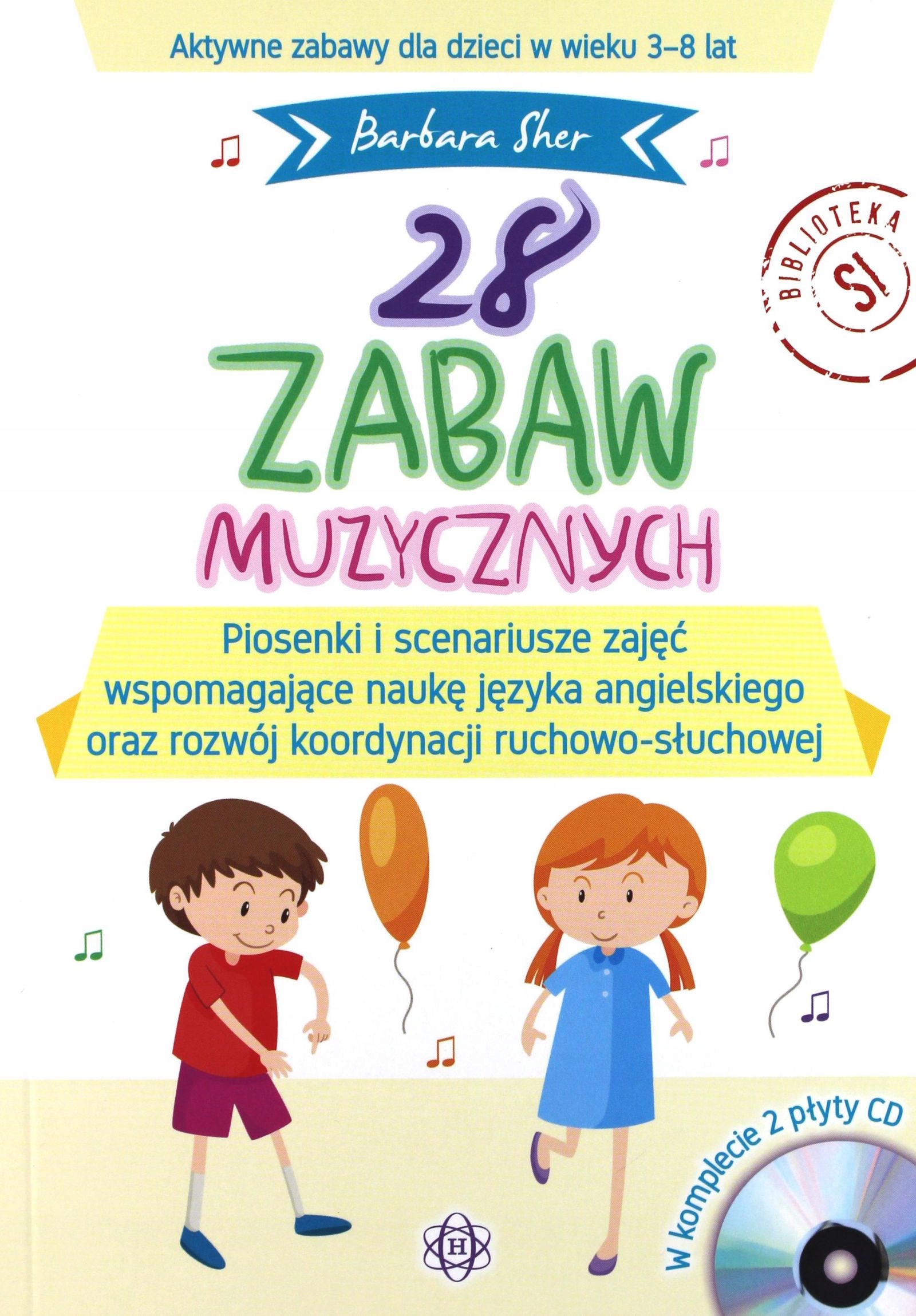 28 ZABAW MUZYCZNYCH (KSIĄŻKA)