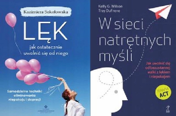 Lęk uwolnić się od niego+ W sieci natrętnych myśli
