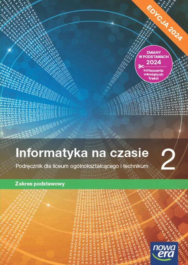 INFORMATYKA PP INFORMATYKA NA CZASIE ZP CZ. 2 PODRĘCZNIK 2024