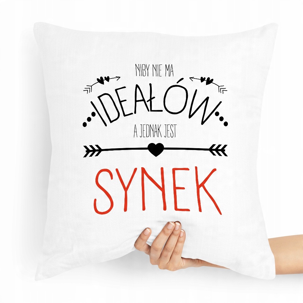 

Poduszka Dla Syna Syneczek Nie Ma Ideałów