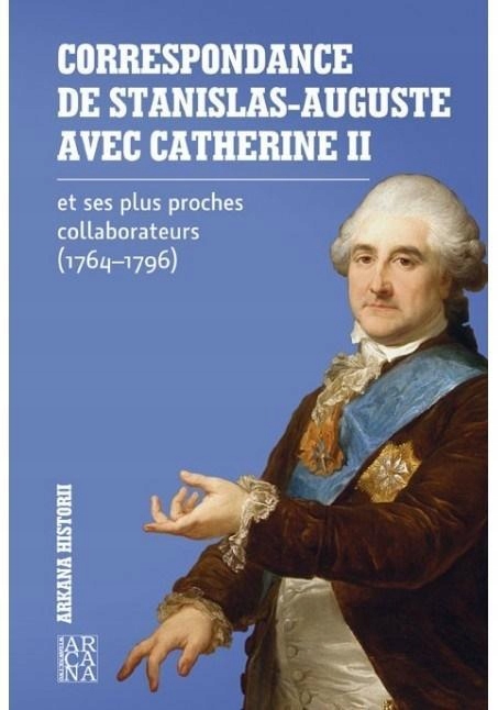 Correspondance De Stanislas Auguste..