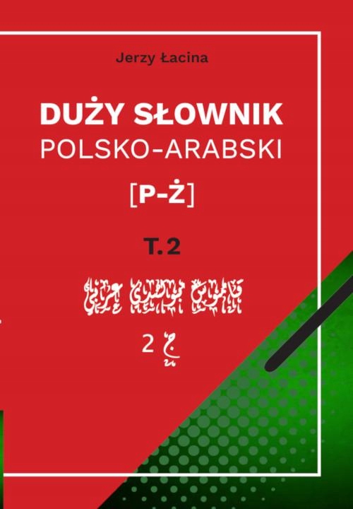 Duży słownik polsko-arabski. Tom II [P - Ż] - e-bo