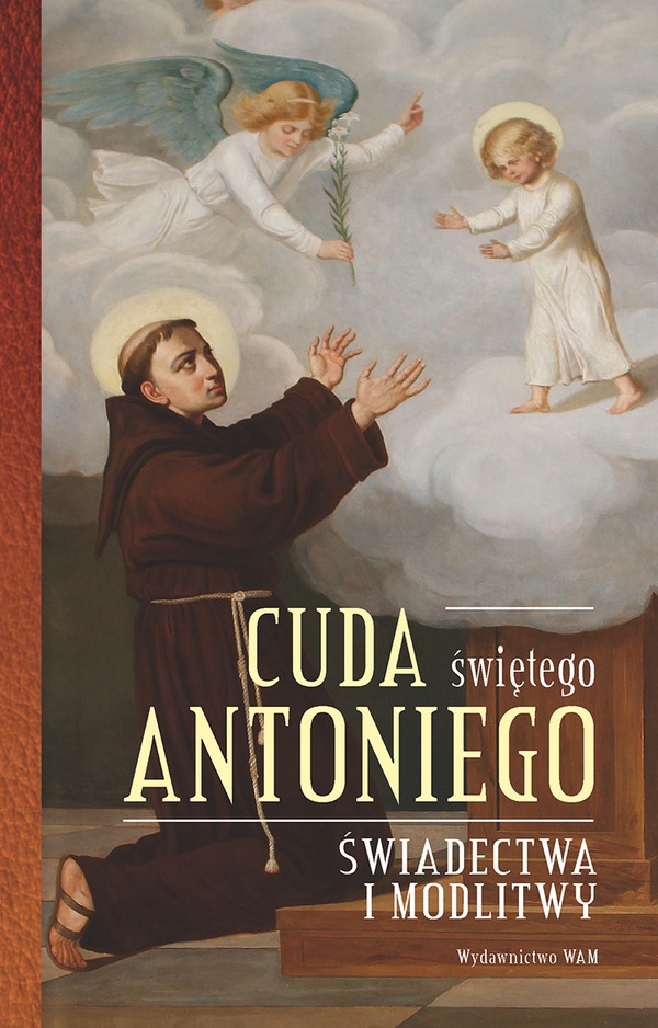 

Cuda Świętego Antoniego