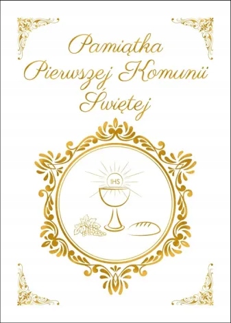 

Pamiątka Pierwszej Komunii Świętej Komunia