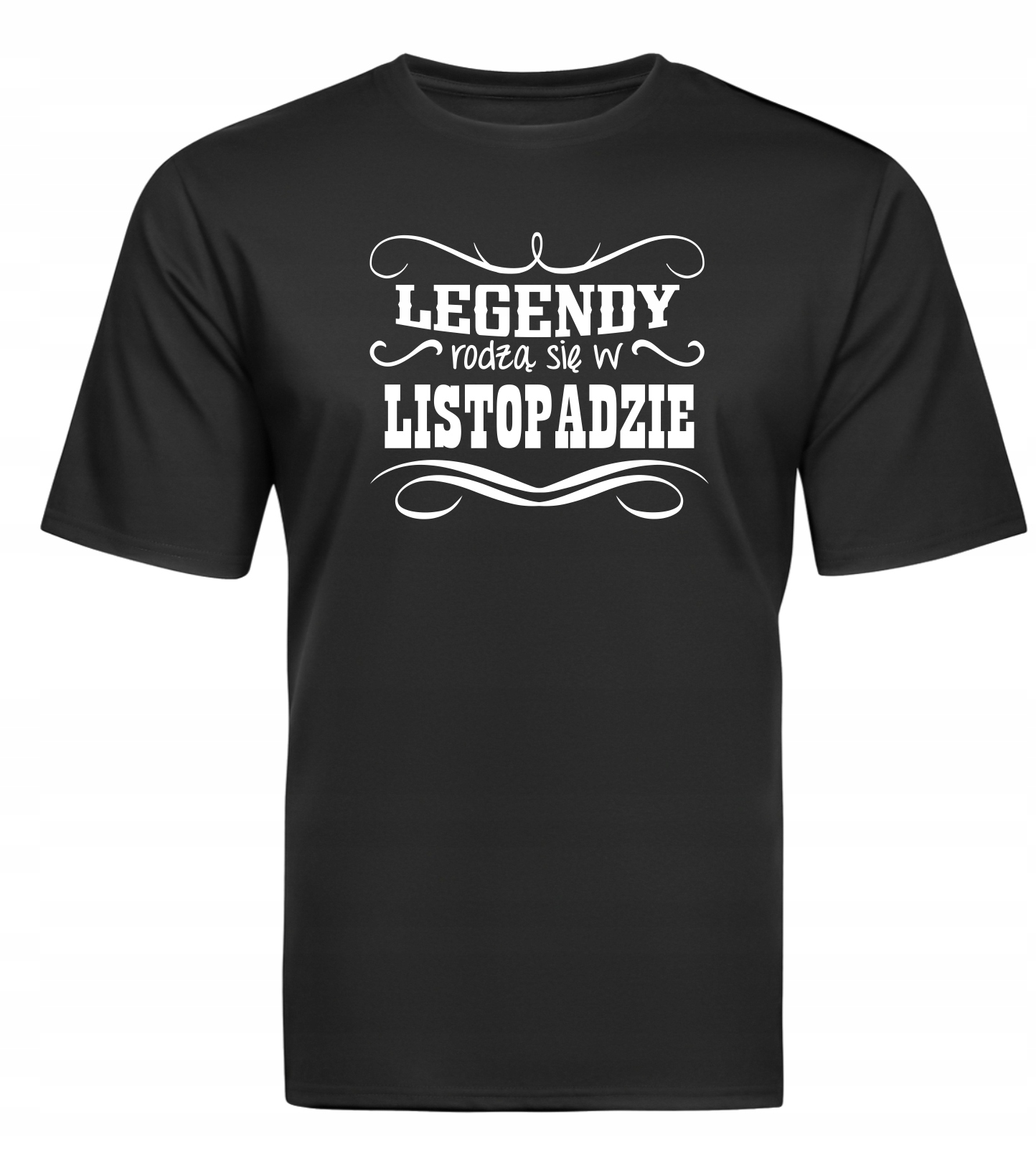 

Koszulka Legendy rodzą się w Listopadzie Urodziny