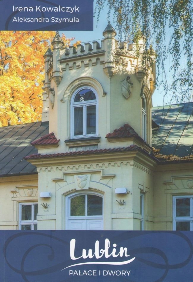 Lublin Pałace i dwory