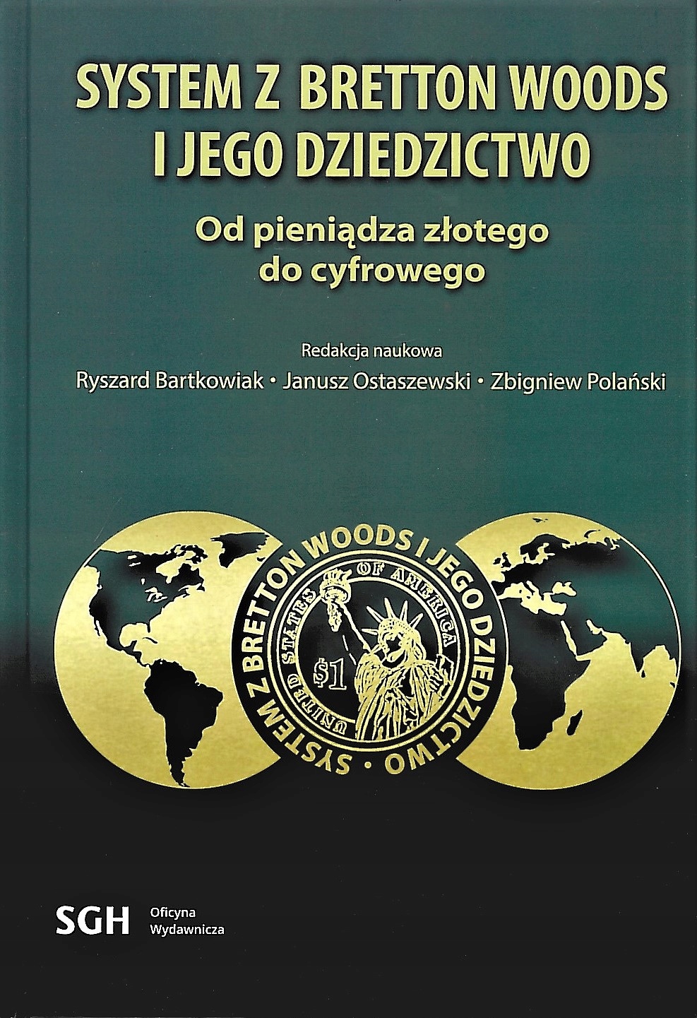 System z Bretton Woods i jego dziedzictwo (13174674800) Książka Allegro