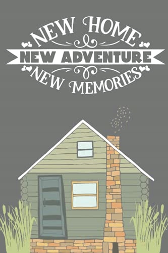 Publishing, HomeGifts New Home New Adventures New Memories: Lined Blank Not