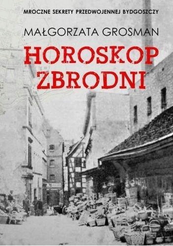 

Horoskop Zbrodni, Małgorzata Grosman