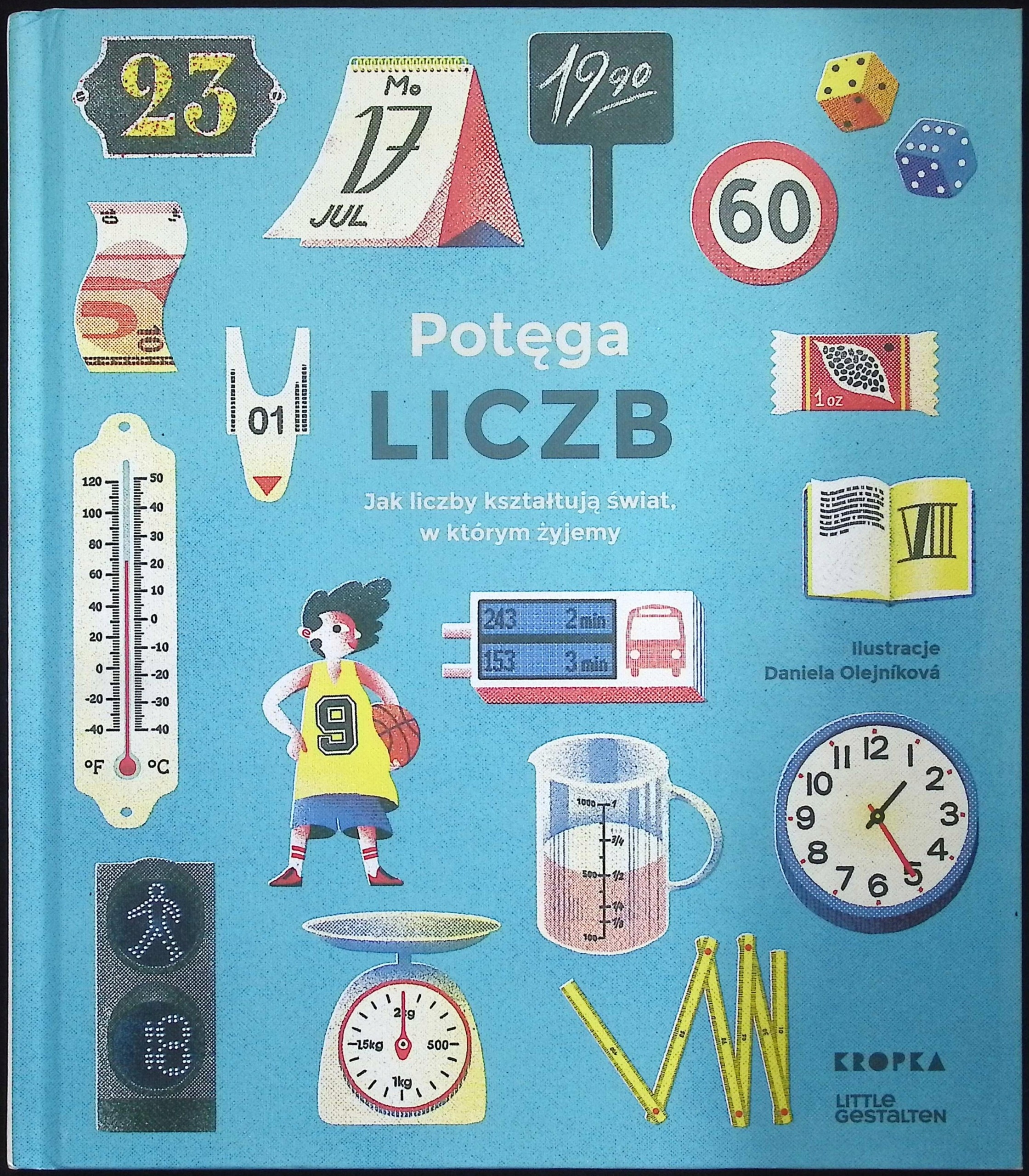 Potęga liczb Jak liczby kształtują świat w którym żyjemy