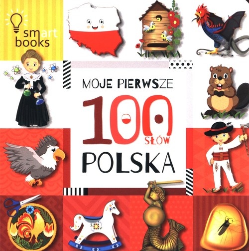 

Moje Pierwsze 100 Słów. Polska Smart Books