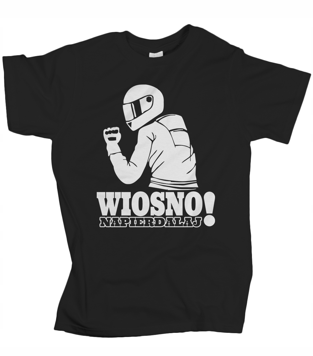 

Koszulka męska wiosno napierdalaj motocykl XL