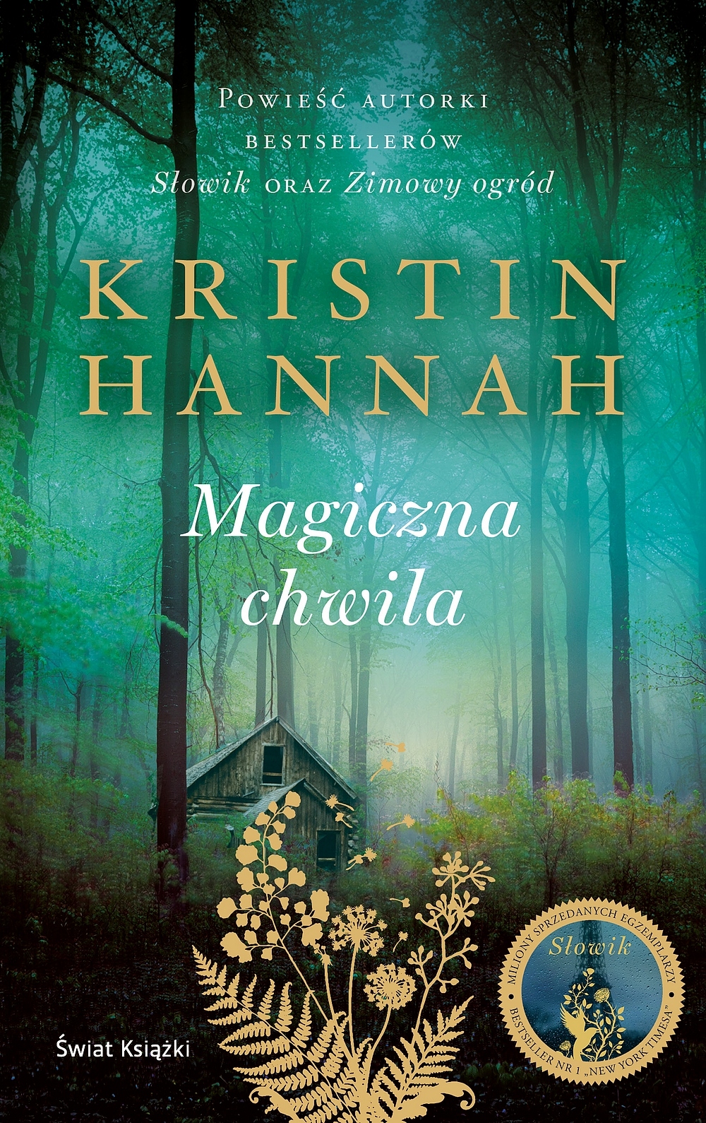 

Magiczna chwila. Kristin Hannah