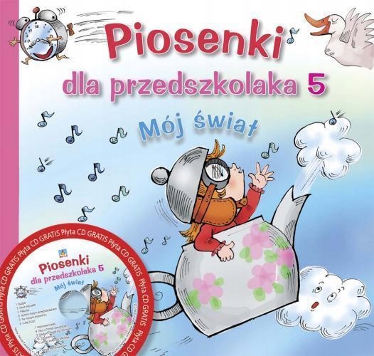

Piosenki Dla Przedszkolaka 5 Mój Świat