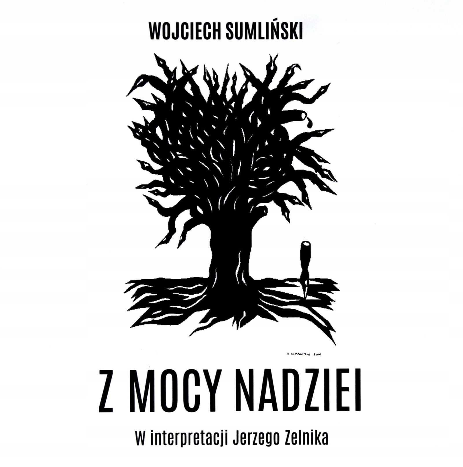 Z MOCY NADZIEI - WOJCIECH SUMLIŃSKI [AUDIOBOOK]