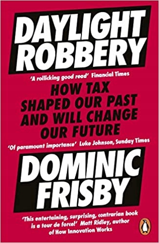 Daylight Robbery - Dominic Frisby